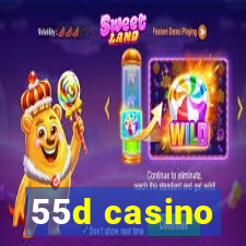 55d casino